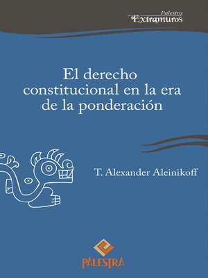 cover image of El derecho constitucional en la era de la ponderación